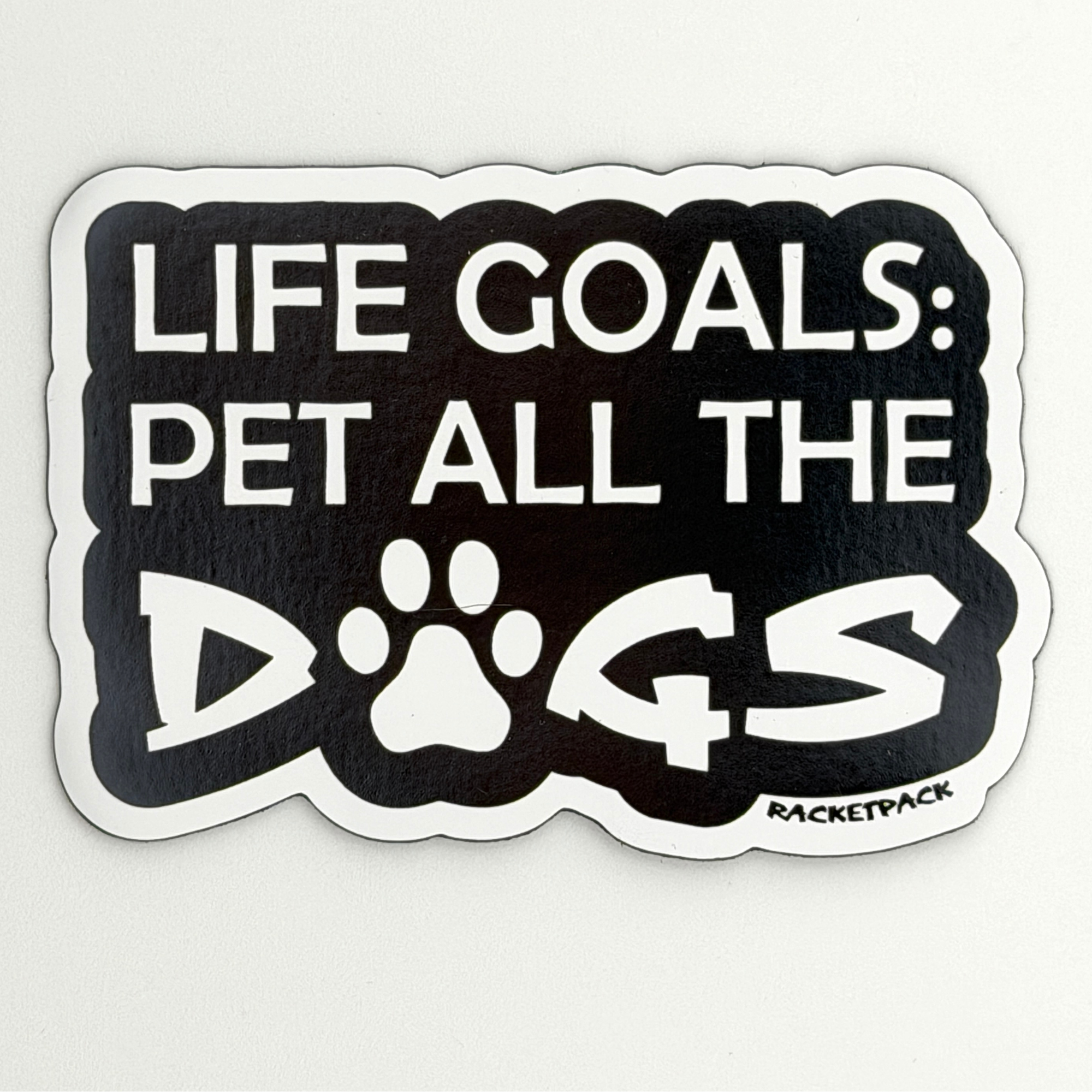 Life Goals: Pet All The Dogs Magnet