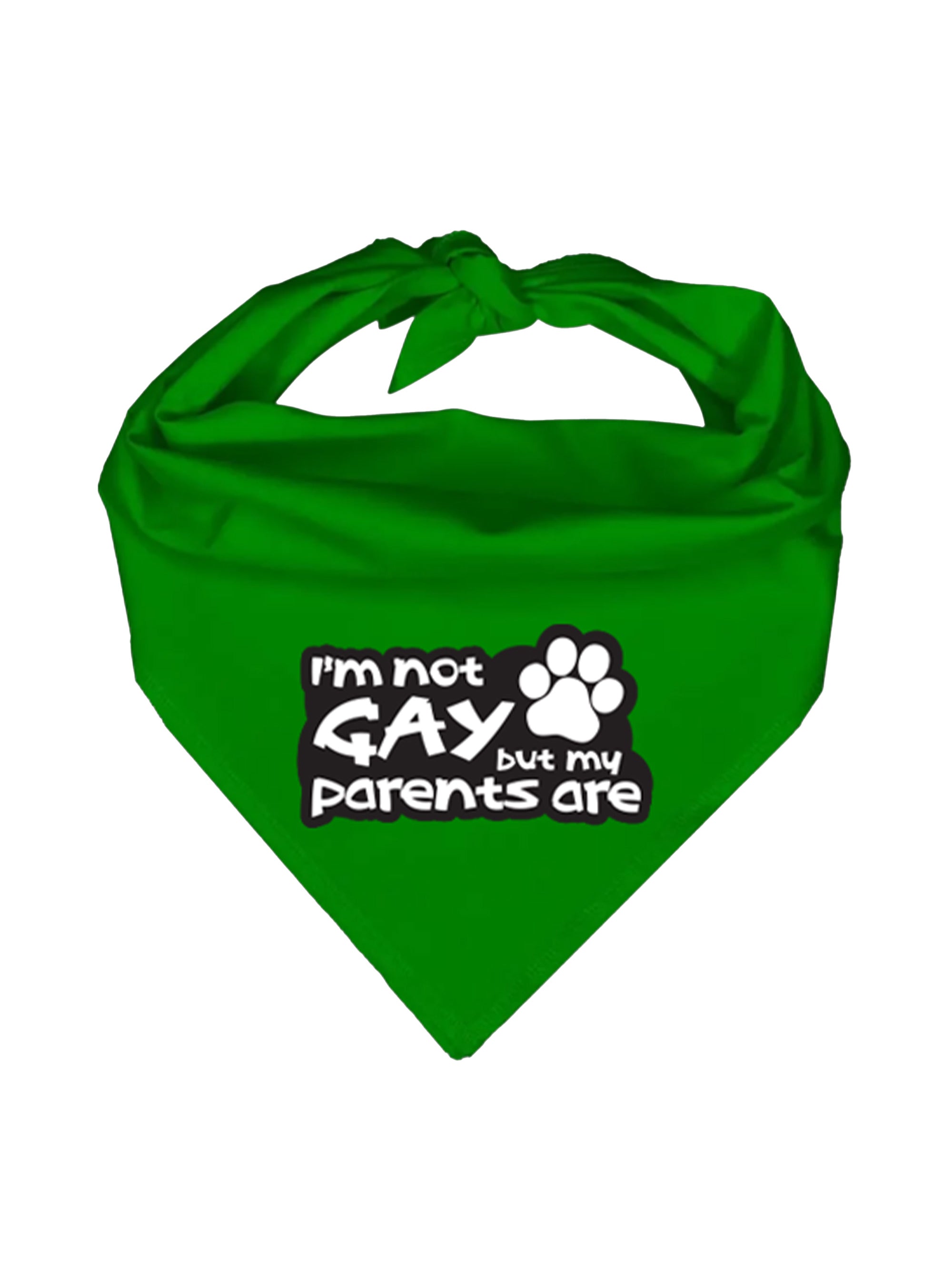 "I'm Not Gay But My Parents Are" Bandana - Green