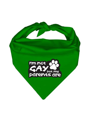 "I'm Not Gay But My Parents Are" Bandana - Green